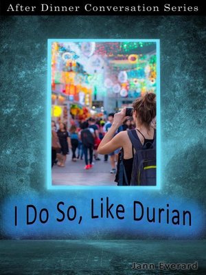 cover image of I Do So, Like Durian